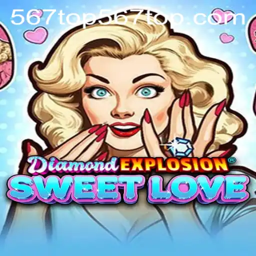 Exploring DiamondExplosionSweetLove: A New Gaming Sensation